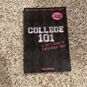 College 101 A Girl’s Guide to Freshman Year